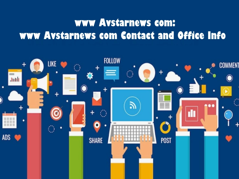 www Avstarnews com: www Avstarnews com Contact and Office Info